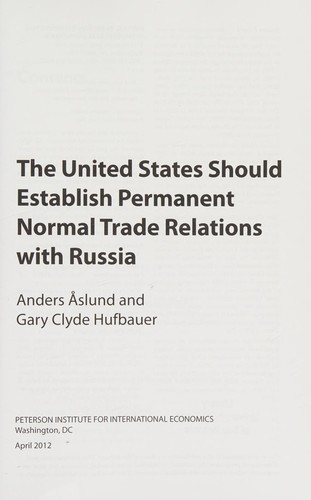 Why It's in the US Interest to Establish Normal Trade Relations with Russia