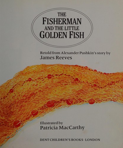 The Fisherman and the Little Golden Fish