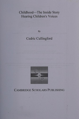 Childhood: The Inside Story: Hearing Children's Voices