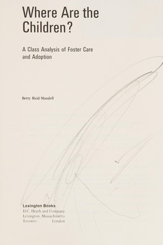 Where Are the Children?: A Class Analysis of Foster Care and Adoption