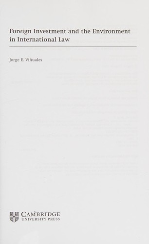 Foreign Investment and the Environment in International Law