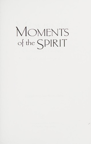 Moments of the spirit