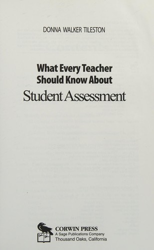 What Every Teacher Should Know About Student Assessment
