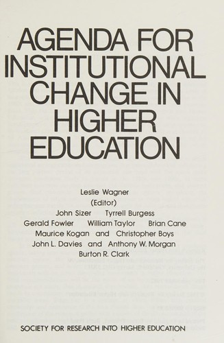 Agenda for Institutional Change in Higher Education