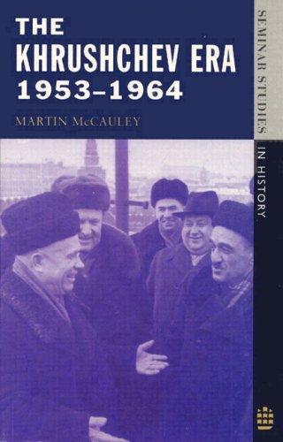The Khrushchev era, 1953-1964