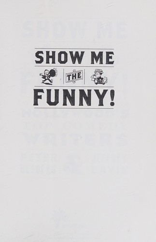 Show Me the Funny!