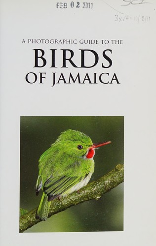 A Photographic Guide to the Birds of Jamaica