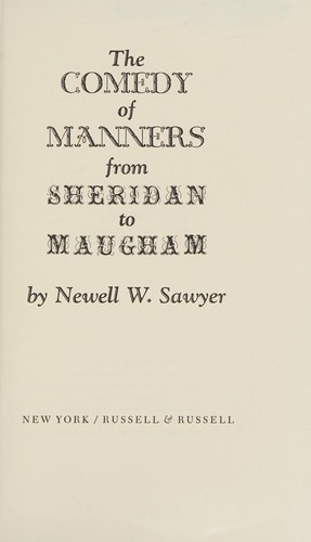 The Comedy of Manners from Sheridan to Maugham