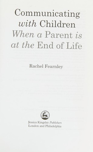Communicating with Children When a Parent is at the End of Life