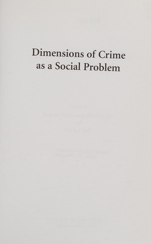 Dimensions of crime as a social problem