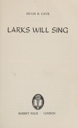 Larks Will Sing