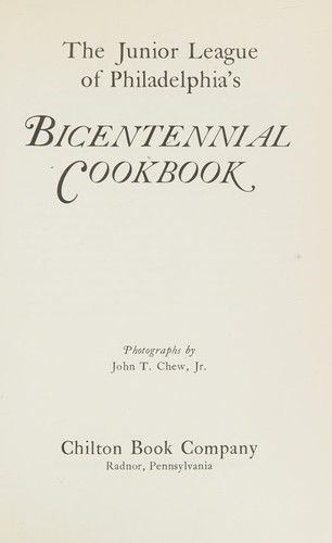 The Junior League of Philadelphia's Bicentennial Cookbook