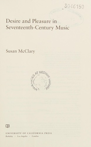 Desire and pleasure in seventeenth-century music