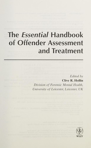 The Essential Handbook of Offender Assessment and Treatment