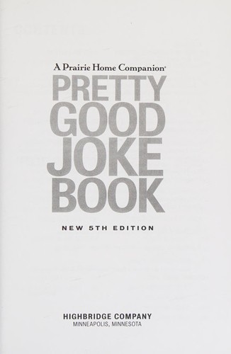 A Prairie Home Companion Pretty Good Joke Book