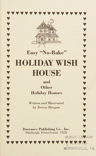 Easy "no-bake" holiday wish house and other holiday houses