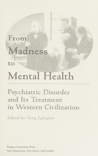 From madness to mental health