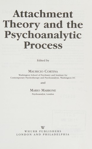 Attachment Theory and the Psychoanalytic Process