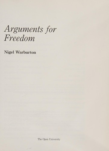 Arguments for Freedom