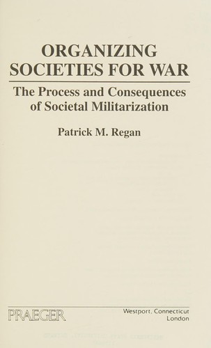 Organizing societies for war