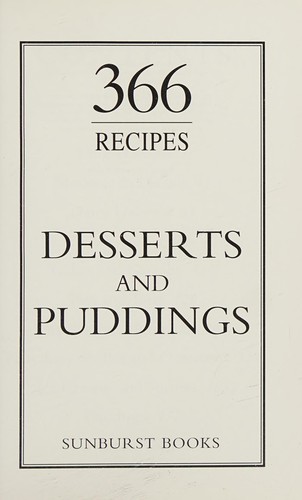 366 Recipes: Desserts and Puddings