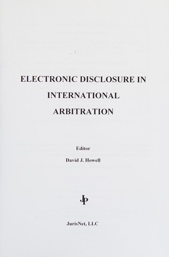 Electronic Disclosure in International Arbitration