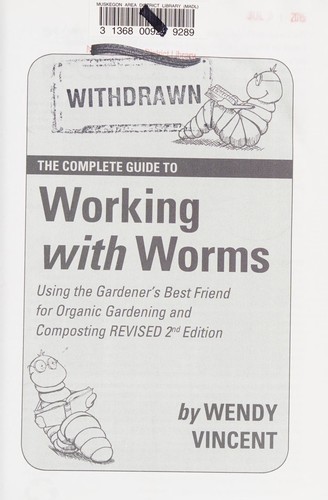 The Complete Guide to Working with Worms