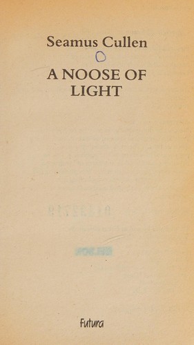 A Noose of Light