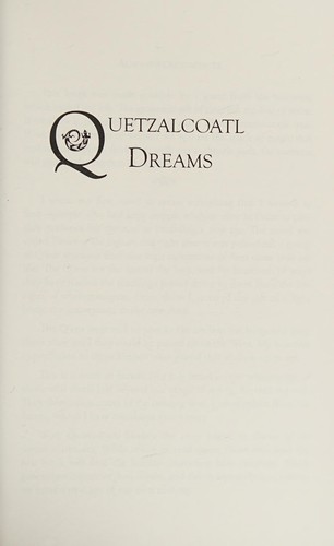 Quetzalcoatl Dreams
