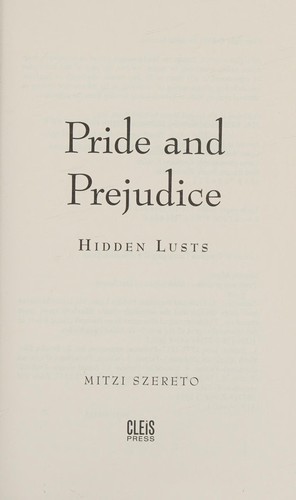 Pride and Prejudice: Hidden Lusts