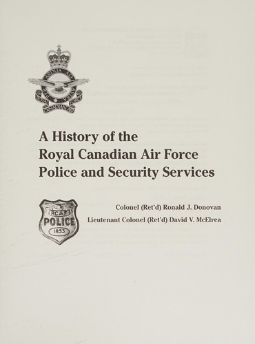A History of the Royal Canadian Air Force Police and Security Services