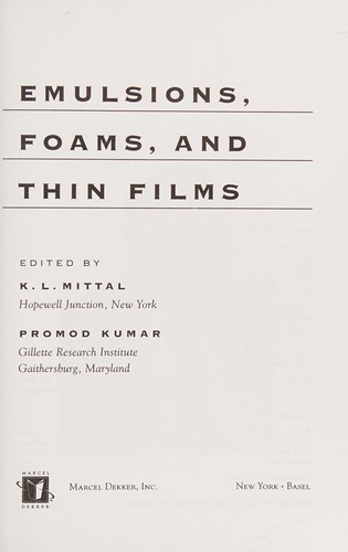 Emulsions, Foams, and Thin Films