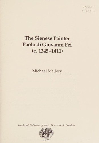 The Sienese Painter Paolo di Giovanni Fei (c. 1345-1411)