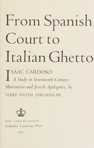 From Spanish Court to Italian Ghetto: Isaac Cardoso