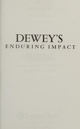 Dewey's Enduring Impact