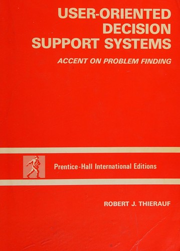 User-oriented Decision Support Systems