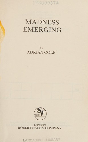 Madness Emerging