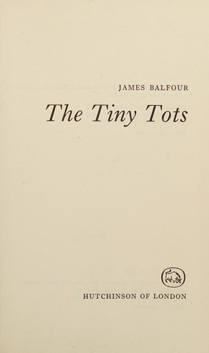 The Tiny Tots
