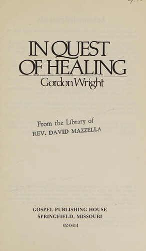 In Quest of Healing