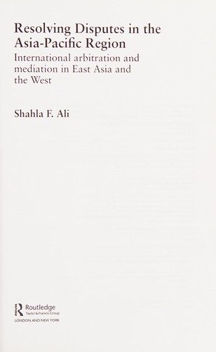 Resolving Disputes in the Asia-Pacific Region