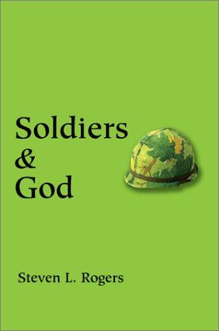 Soldiers & God