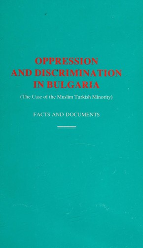 Oppression and discrimination in Bulgaria