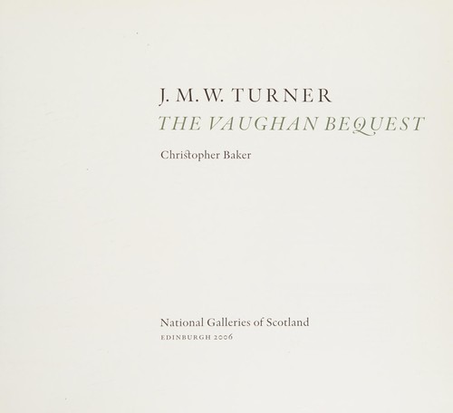 J.M.W. Turner: The Vaughan Bequest