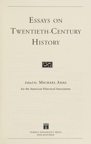 Essays on Twentieth Century History