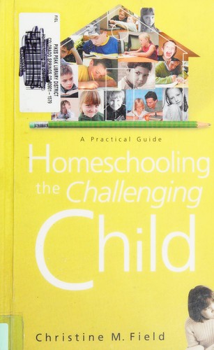 Homeschooling the Challenging Child