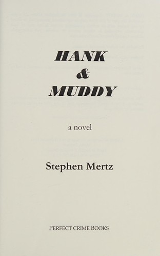 Hank & Muddy