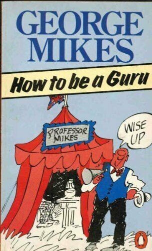 How to be a Guru