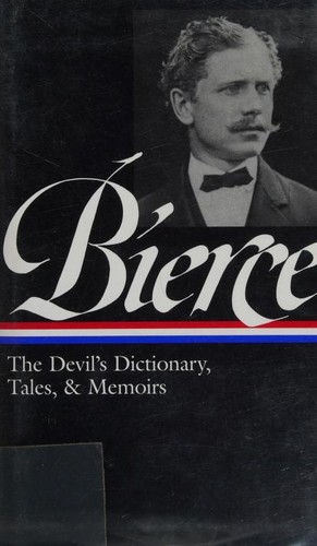 The Devil’s Dictionary, Tales, & Memoirs