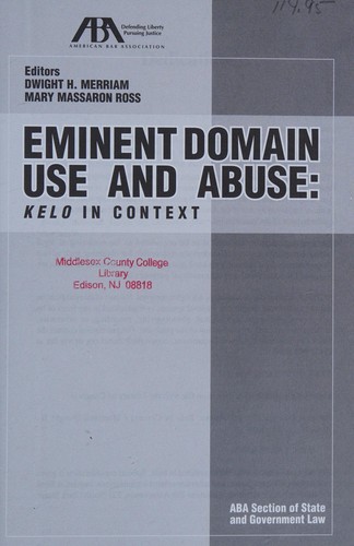 Eminent domain use and abuse