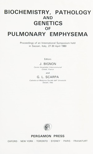 Biochemistry, Pathology, and Genetics of Pulmonary Emphysema